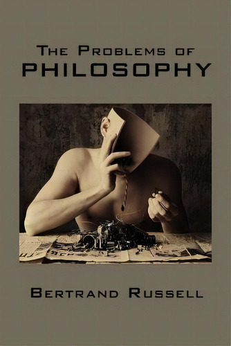 The Problems Of Philosophy, De Bertrand Russell. Editorial Waking Lion Press, Tapa Blanda En Inglés