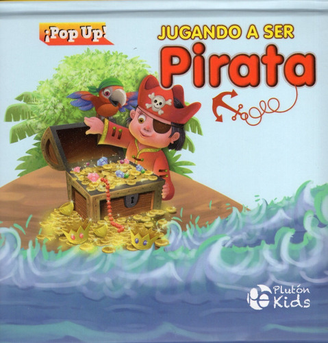 Libro: Jugando A Ser Pirata / Pop Up