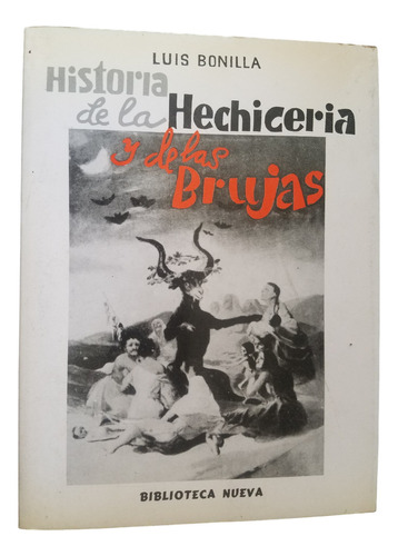 Historia De La Hechiceria Y Las Brujas Bonilla Ilustrado 