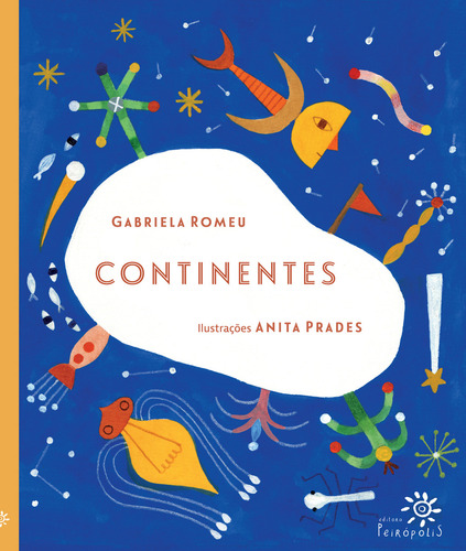 Continentes, De Prades, Anita. Editorial Peiropolis, Capa Mole, Edição 1 Em Português, 2024