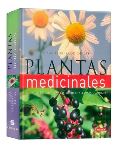 Atlas Ilustrado De Las Plantas Medicinales - Lexus Editores