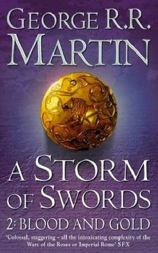 A Storm Of Swords # 2: Blood And Gold