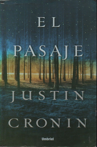 El Pasaje Justin Cronin 