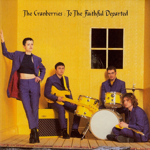 The Cranberries - To The Faithful Departed (cd)