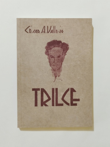 César Vallejo - Trilce / Primera Edición Facsimil