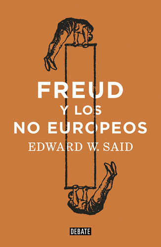 Libro Freud Y Los No Europeos - Edward W Said