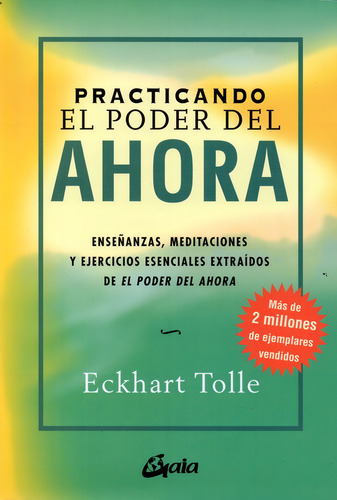 Pracicando El Poder Del Ahora Eckhart Tolle