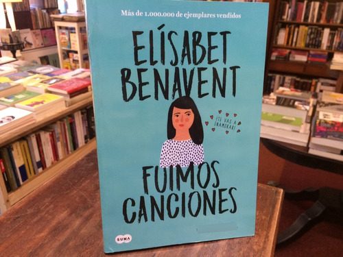 Fuimos Canciones - Elísabet Benavent 