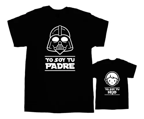 Duo Playeras Yo Soy Tu Padre Darth Vader Dia Del Padre Cuotas