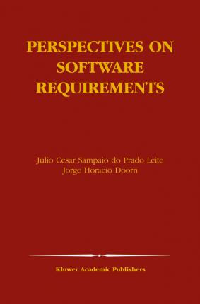 Libro Perspectives On Software Requirements - Julio Cesar...