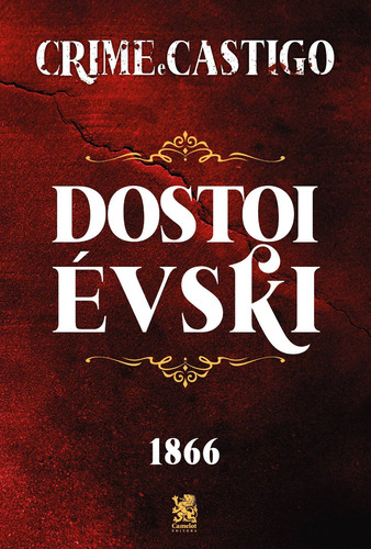 Crime E Castigo, De Fiódor, Dostoiévski. Editora Camelot Editora Em Português