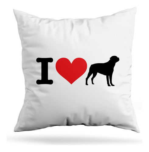 Cojin Deco I Love My Rottweiler (d1004 Boleto.store)