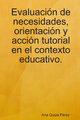 Evaluacion De Necesidades Orientacion Y Accion Tutorial En E