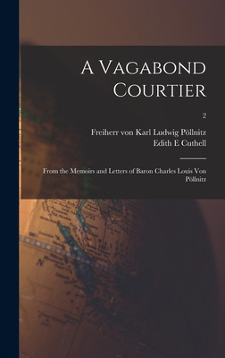 Libro A Vagabond Courtier; From The Memoirs And Letters O...