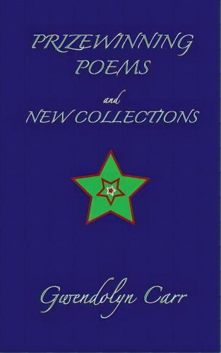 Prizewinning Poems And New Collections, De Carr, Gwendolyn. Editorial Chemical Pub Co Inc (ny), Tapa Blanda En Inglés