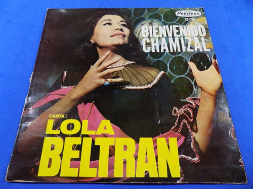 Lola Beltrán Bienvenido Chamizal Vinilo Lp México Ranchera