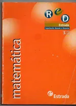 Comprar Matematica Red 3 Estrada- Capacitacion Docente Distancia 