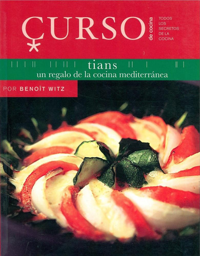 CURSO DE COCINA: TIANS, de Witz, Benoit. Editorial Akal, tapa pasta blanda en español, 2028
