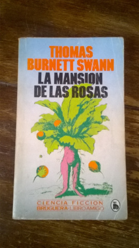 Libro La Mansion De Las Rosas Thomas Burnett Swann