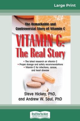 Libro Vitamin C : The Real Story: The Remarkable And Cont...