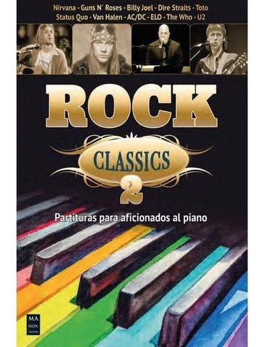 Libro: Rock Classics 2. Miguel Angel Fernandez Perez. Ma Non