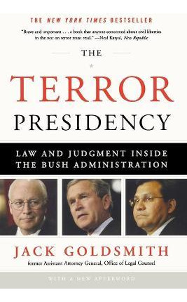 Libro The Terror Presidency : Law And Judgment Inside The...