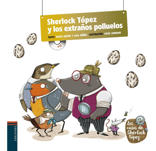 Sherlock Topez Y Los Extraños Polluelos