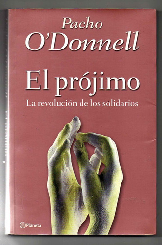 El Prójimo - Pacho O'donnell (h)