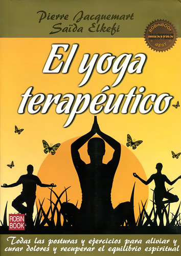 Yoga Terapéutico Pierre Jacquemart Saida Elkefi Editorial Robinbook