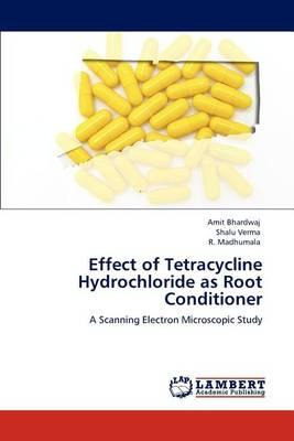 Libro Effect Of Tetracycline Hydrochloride As Root Condit...