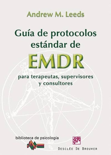 Guía De Protocolos Estándar De Emdr | Andrew M. Leeds