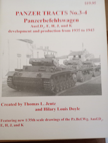 Panzer Tracts No 3-4 Panzerbefehlswagen Desarrollo Y Producc