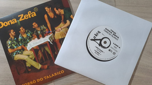 Trio Dona Zefa - Forró Do Talarico (compacto Vinil 7) Edição Limitada