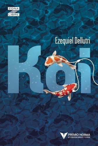 Koi - Zona Libre - Ezequiel Dellutri