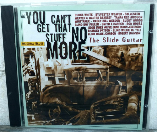 Varios - You Can't Get That Stuff No More - Cd 1996 Blues