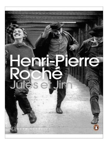 Jules Et Jim - Penguin Modern Classics (paperback) - H. Ew02