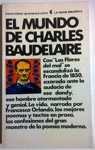 Libro El Mundo De Charles Baudelaire - Biografía Y Antología