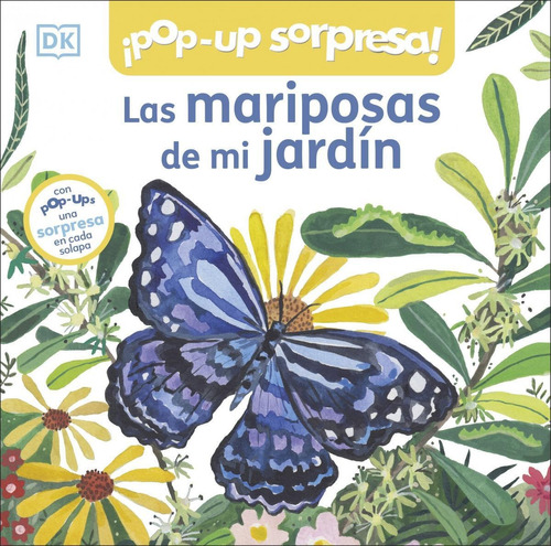 Libro: Las Mariposas De Mi Jardin. Vv.aa.. Dorling Kindersle