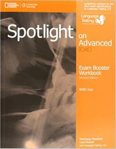 Spotlight On Advanced (2nd.edition) - Workbook With Answers