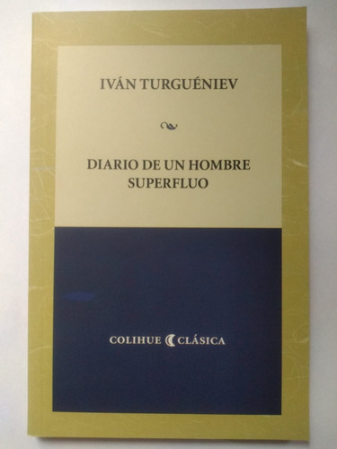 Diario De Un Hombre Superfluo