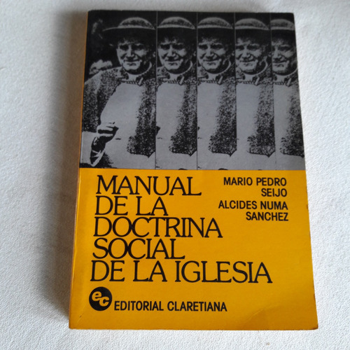 Manual De La Doctrina Social De La Iglesia - Seijo Y Sanchez