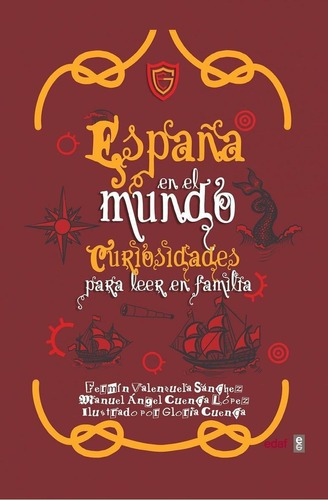 Libro: España En El Mundo. Valenzuela, Fermin/cuenca, Manue