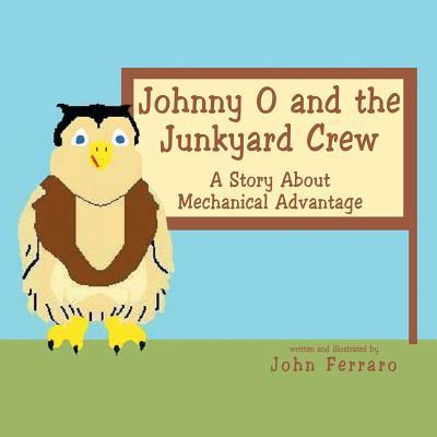 Libro Johnny O And The Junkyard Crew : A Story About Mech...