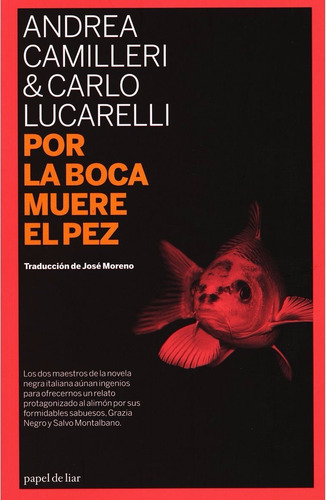 Por La Boca Muere El Pez - Carlo Lucarelli Andrea Camilleri
