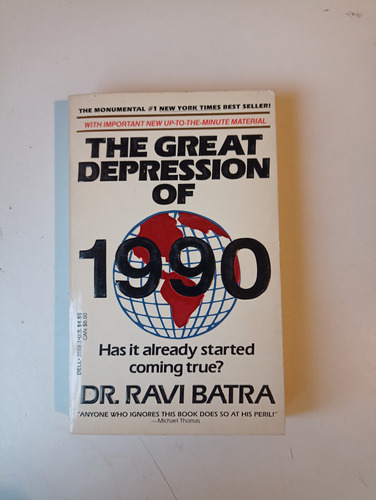 The Great Depression Of 1990 Ravi Batra 