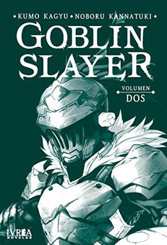 Goblin Slayer Novela Vol 2