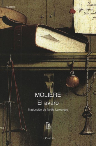 El Avaro - Moliere - Editorial Losada