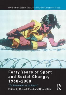 Libro Forty Years Of Sport And Social Change, 1968-2008: ...