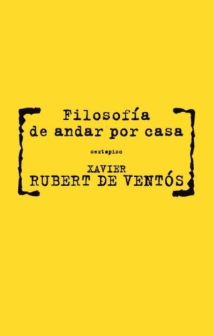 Libro Filosofía De Andar Por Casa Nvo