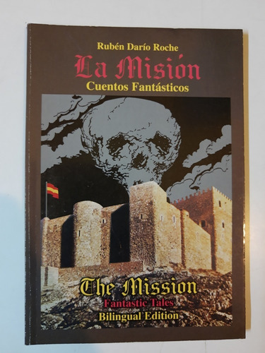 La Mision / The Mission - Cuentos Fantasticos Bilingüe L3 